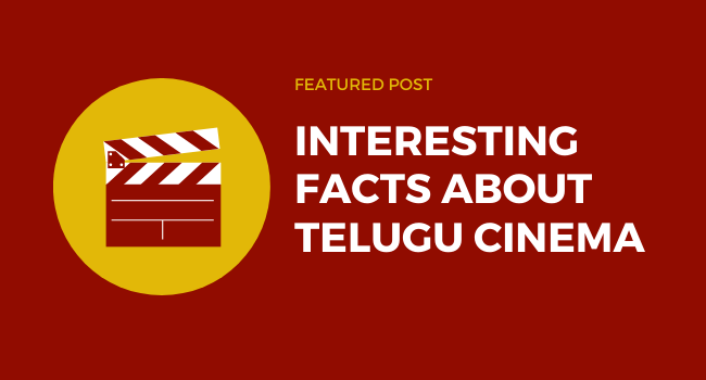 Interesting facts about Telugu Cinema