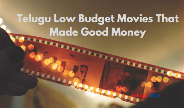 Telugu Low Budget Movies That Made Good Money