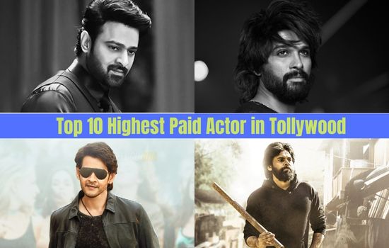 Top 10 Highest Paid Actor in Tollywood